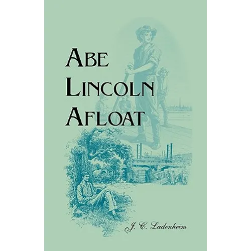 Abe Lincoln Afloat - Paperback
