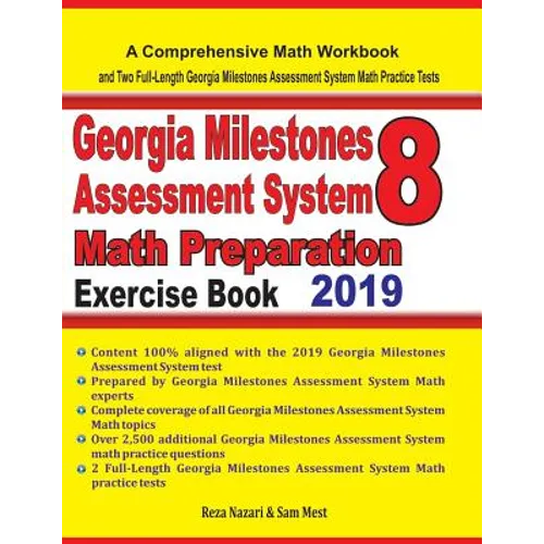GEORGIA MILESTONES ASSESSMENT SYSTEM 8 Math Preparation Exercise Book: A Comprehensive Math Workbook and Two Full-Length GEORGIA MILESTONES ASSESSMENT - Paperback