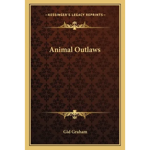 Animal Outlaws - Paperback