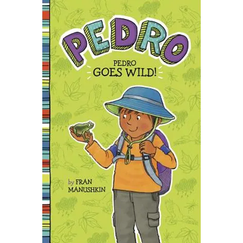 Pedro Goes Wild! - Hardcover