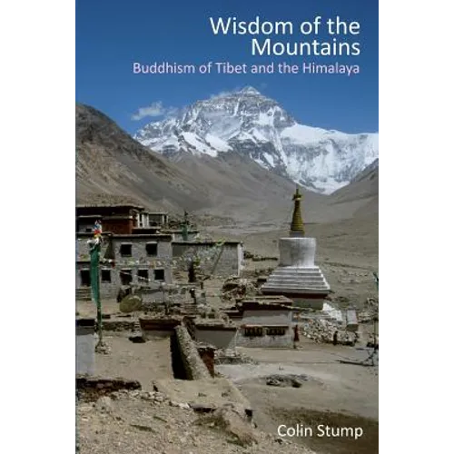 Wisdom of the Mountains: Buddhism of Tibet and the Himalaya - Paperback