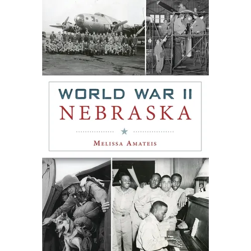 World War II Nebraska - Paperback