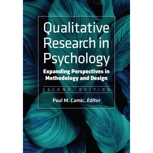 Qualitative Research in Psychology: Expanding Perspectives in Methodology and Design - Paperback