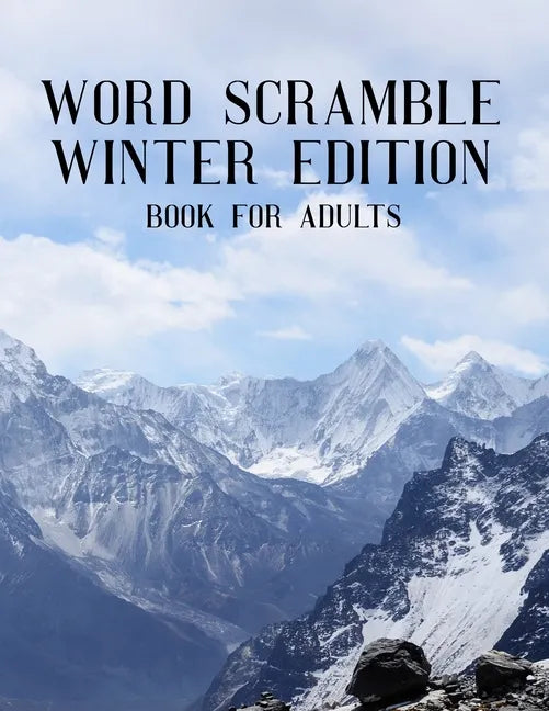 Word Scramble Winter Edition Book For Adults: Large Print Wintertide Puzzle With Solution - Paperback
