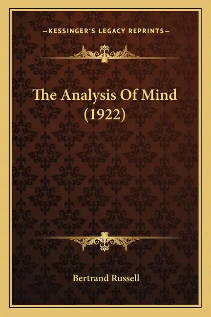 The Analysis of Mind (1922) - Paperback