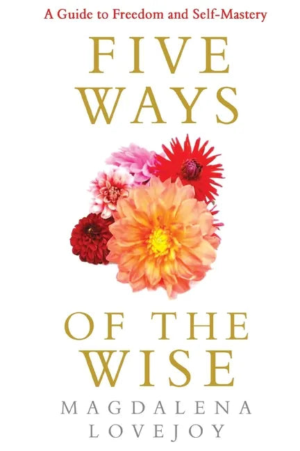 Five Ways Of The Wise - Paperback