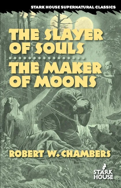 The Slayer of Souls / The Maker of Moons - Paperback