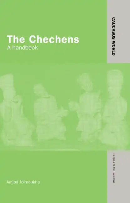 The Chechens: A Handbook - Paperback