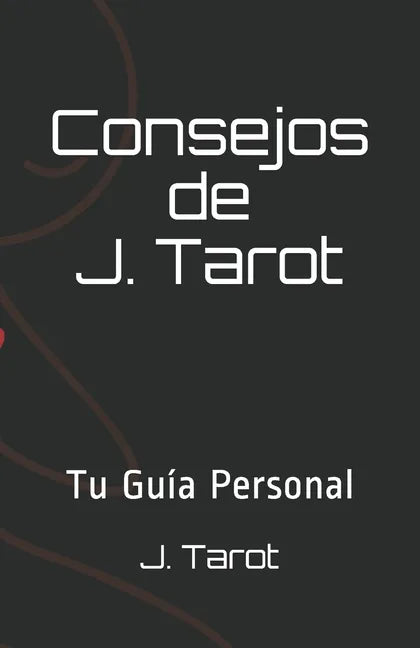 Consejos de J. Tarot - Paperback