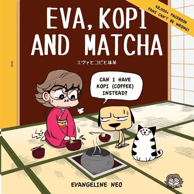 Eva, Kopi and Matcha - Paperback