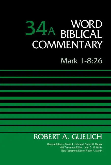Mark 1-8:26, Volume 34a: 34 - Hardcover