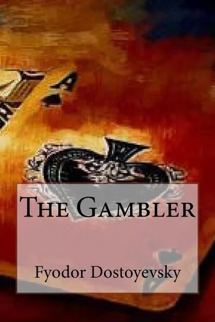 The Gambler - Paperback