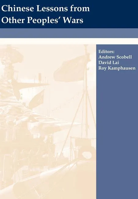 Chinese Lessons from Other Peoples' Wars - Paperback
