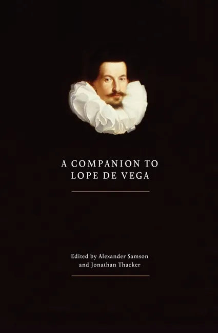 A Companion to Lope de Vega - Paperback