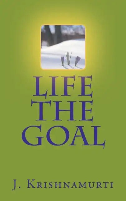 Life the Goal - Paperback