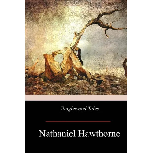 Tanglewood Tales - Paperback