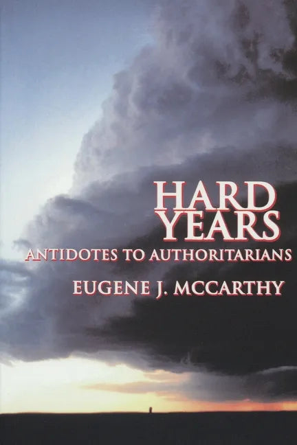 Hard Years - Antidotes to Authoritarians - Paperback