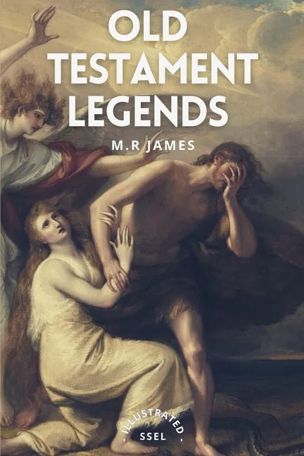 Old Testament Legends: Illustrated - Easy to Read Layout - Paperback