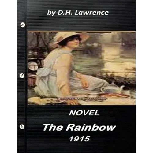 The rainbow (1915) NOVEL by D.H. Lawrence (World's Classics) - Paperback