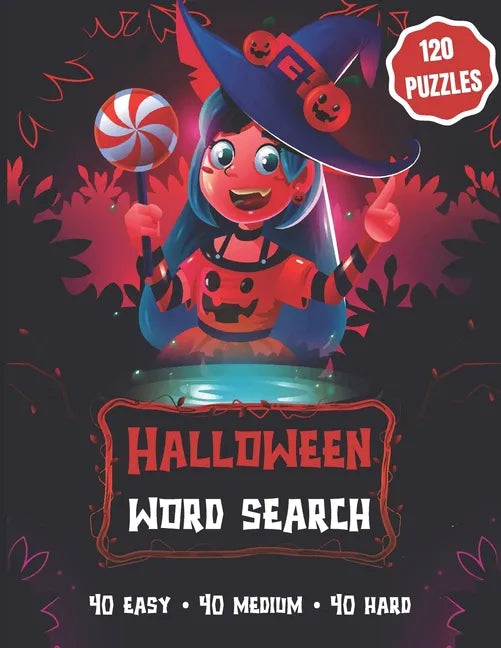 Halloween Word Search: 120 puzzles: 40 easy, 40 medium, and 40 hard - Gift for Kids (ages 10+) or Adults - Large Print Puzzle Book - Paperback