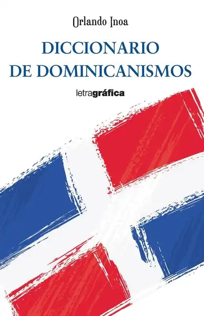Diccionario de dominicanismos - Paperback