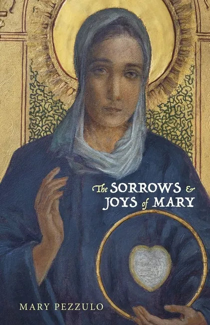The Sorrows and Joys of Mary - Paperback