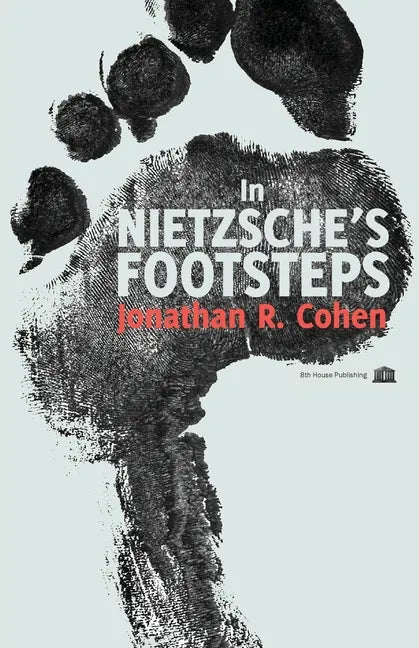 In Nietzsche's Footsteps - Paperback