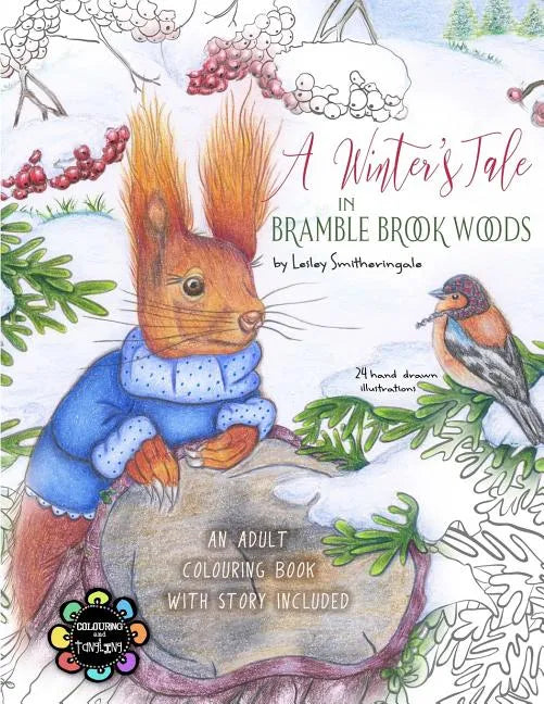 A Winter's Tale in Bramble Brook Woods: Adult Colouring Book - Paperback