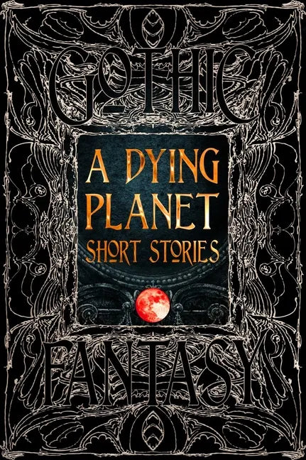 A Dying Planet Short Stories - Hardcover