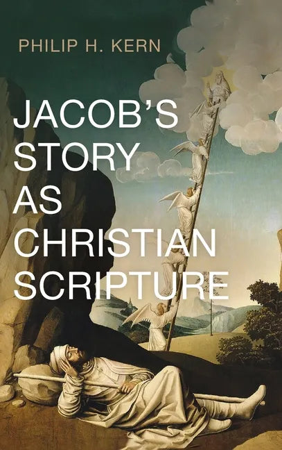Jacob's Story as Christian Scripture - Hardcover