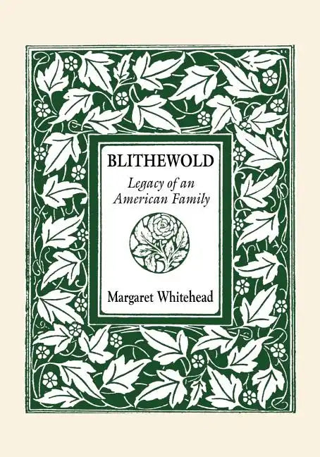 Blithewold: Legacy of an American Family - Paperback