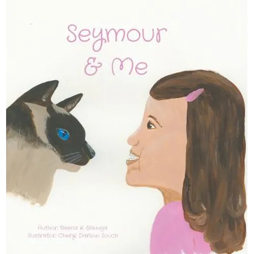 Seymour and Me - Hardcover
