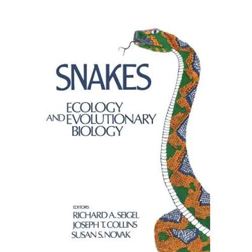 Snakes: Ecology and Evolutionary Biology - Paperback