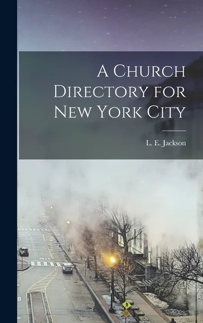 A Church Directory for New York City - Hardcover