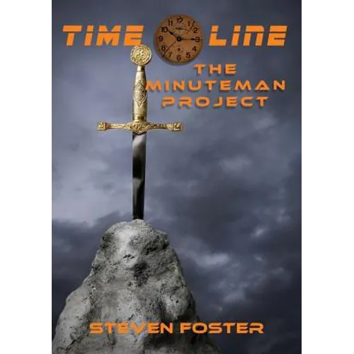 Timeline: The Minuteman Project - Paperback