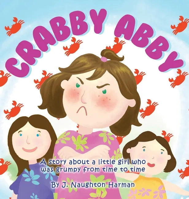 Crabby Abby - Hardcover