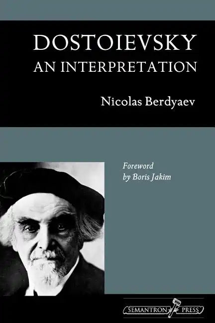 Dostoievsky: An Interpretation - Paperback