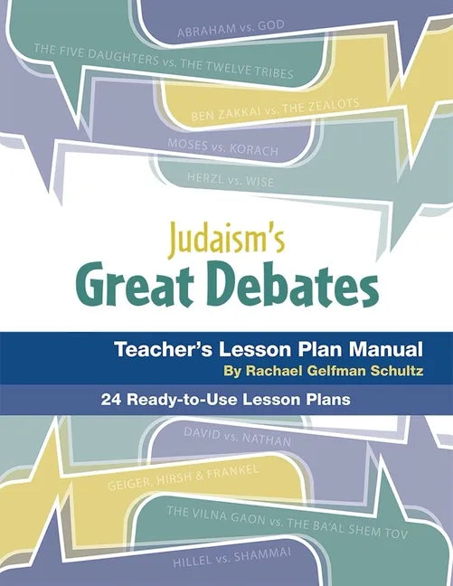 Judaism's Great Debates Lesson Plan Manual - Paperback