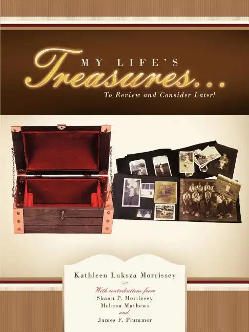 My Life's Treasures...: To Review and Consider Later! - Paperback