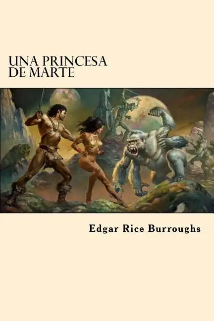 Una Princesa de Marte (Spanish Edition) - Paperback