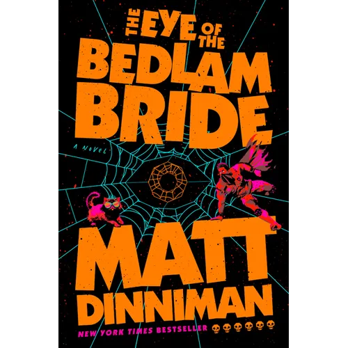 The Eye of the Bedlam Bride - Hardcover