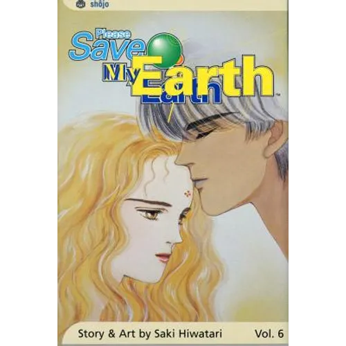 Please Save My Earth, Vol. 6 - Paperback