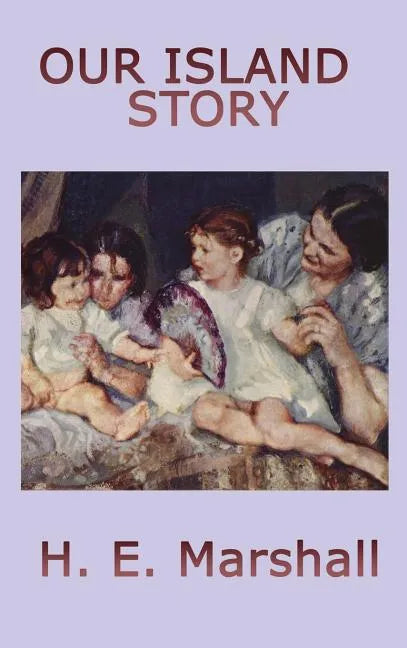 Our Island Story - Hardcover