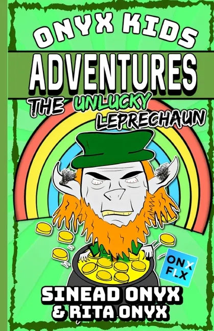 Onyx Kids Adventures: The Unlucky Leprechaun - Paperback