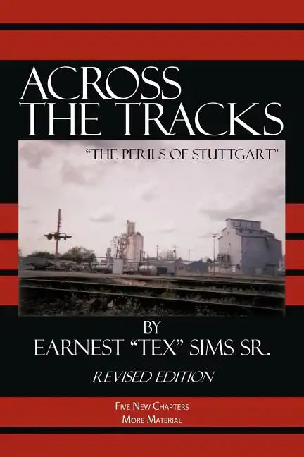 Across the Tracks: "The Perils Of Stuttgart" - Paperback