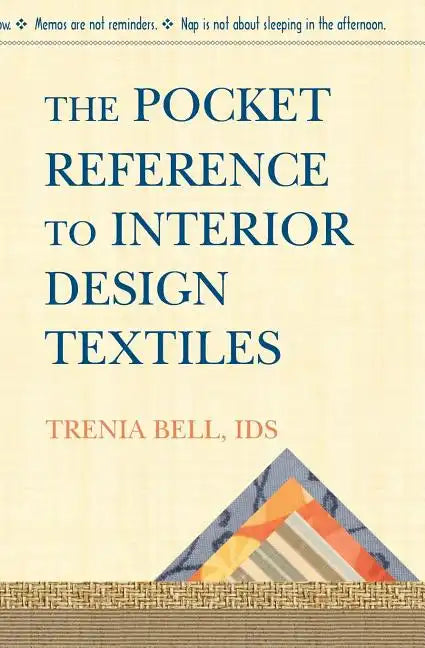 The Pocket Reference To Interior Design Textiles - Paperback