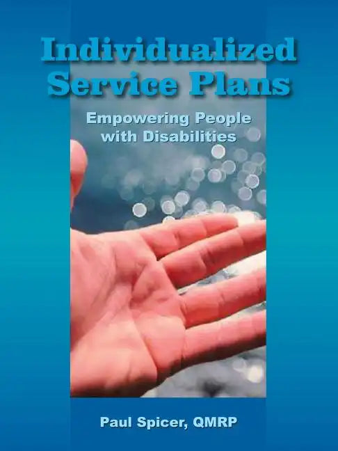 Individualized Service Plans: Empowering People with Disabilities - Paperback