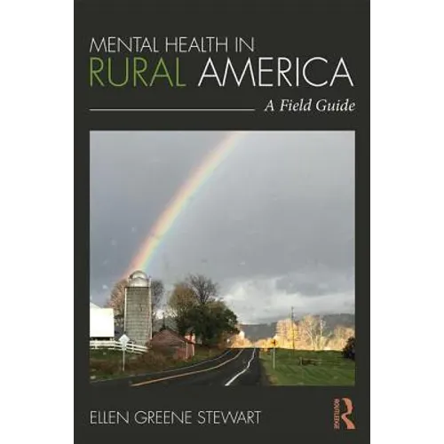 Mental Health in Rural America: A Field Guide - Paperback