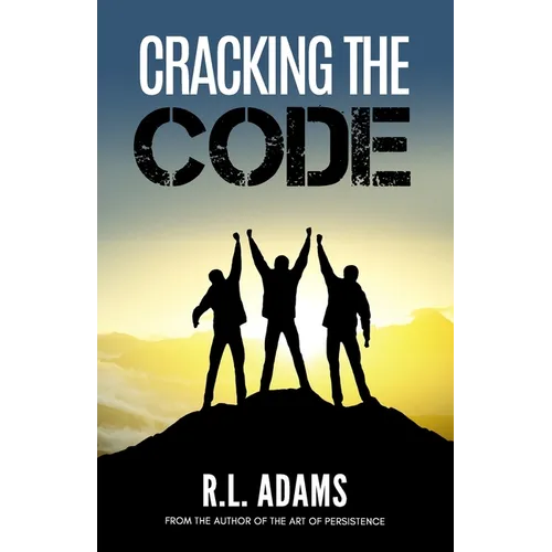 Cracking the Code: Breaking through Self-Imposed Limitations - Paperback