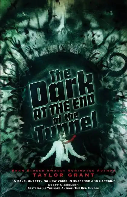 The Dark at the End of the Tunnel - Paperback